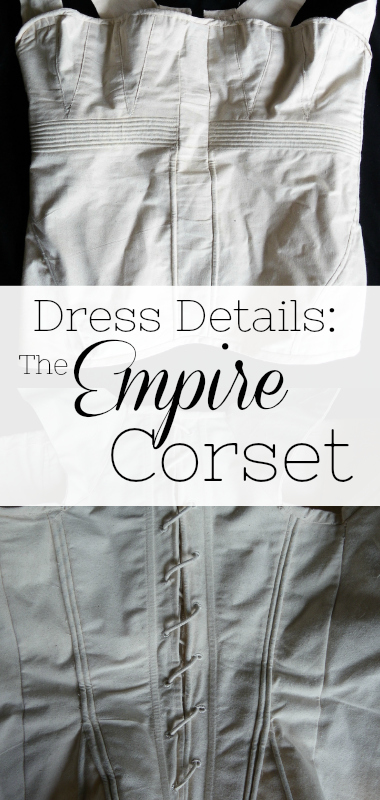 Dress Details: The Empire Corset - Ilse Gregoor Costume Design